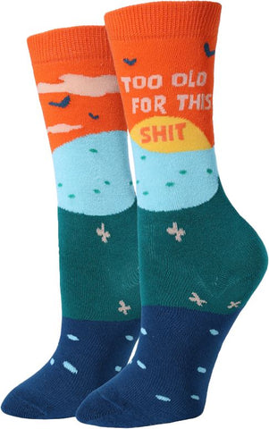 Too Old For This Sh*t  Women's Crew Socks